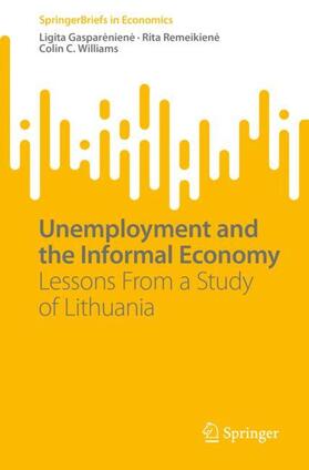 Gaspareniene / Gaspareniene / Williams | Unemployment and the Informal Economy | Buch | 978-3-030-96686-7 | sack.de