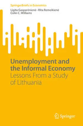 Gaspareniene / Gaspareniene / Remeikiene | Unemployment and the Informal Economy | E-Book | sack.de