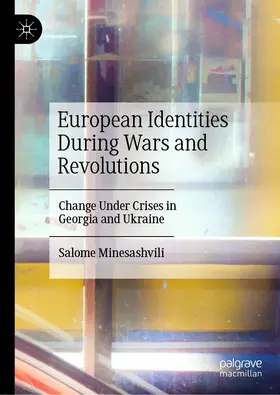 Minesashvili | European Identities During Wars and Revolutions | Buch | 978-3-030-96716-1 | www.sack.de