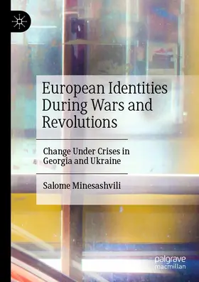Minesashvili | European Identities During Wars and Revolutions | Buch | 978-3-030-96719-2 | www.sack.de