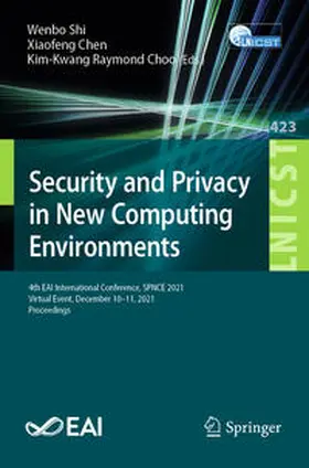 Shi / Chen / Choo |  Security and Privacy in New Computing Environments | eBook | Sack Fachmedien