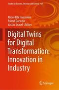 Hassanien / Snasel / Darwish |  Digital Twins for Digital Transformation: Innovation in Industry | Buch |  Sack Fachmedien