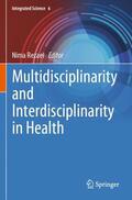 Rezaei |  Multidisciplinarity and Interdisciplinarity in Health | Buch |  Sack Fachmedien