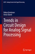 Kuntman / Özenli |  Trends in Circuit Design for Analog Signal Processing | eBook | Sack Fachmedien