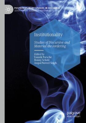 Porsché / Singh / Scholz |  Institutionality | Buch |  Sack Fachmedien