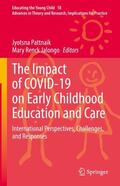 Renck Jalongo / Pattnaik |  The Impact of COVID-19 on Early Childhood Education and Care | Buch |  Sack Fachmedien