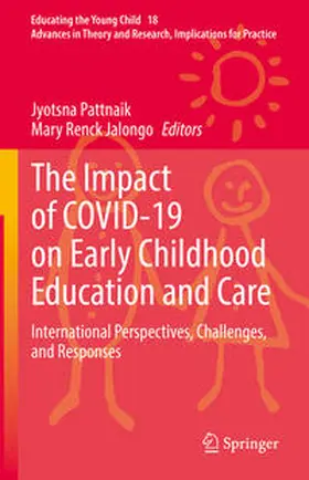 Pattnaik / Renck Jalongo | The Impact of COVID-19 on Early Childhood Education and Care | E-Book | www.sack.de