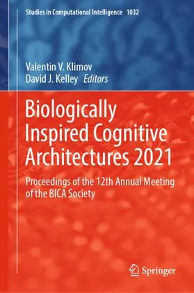 Kelley / Klimov |  Biologically Inspired Cognitive Architectures 2021 | Buch |  Sack Fachmedien