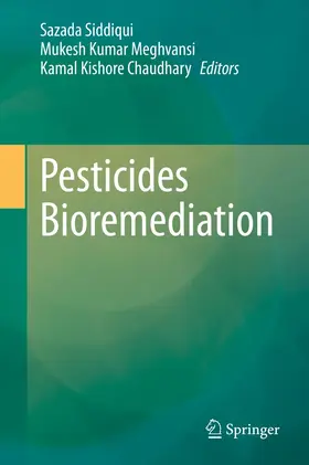 Siddiqui / Meghvansi / Chaudhary |  Pesticides Bioremediation | eBook | Sack Fachmedien