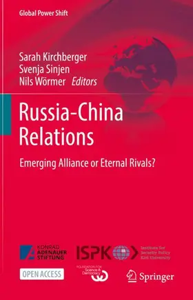 Kirchberger / Wörmer / Sinjen |  Russia-China Relations | Buch |  Sack Fachmedien