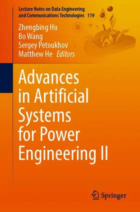 Hu / Wang / Petoukhov | Advances in Artificial Systems for Power Engineering II | E-Book | www.sack.de