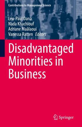 Dana / Ratten / Khachlouf | Disadvantaged Minorities in Business | Buch | 978-3-030-97078-9 | sack.de