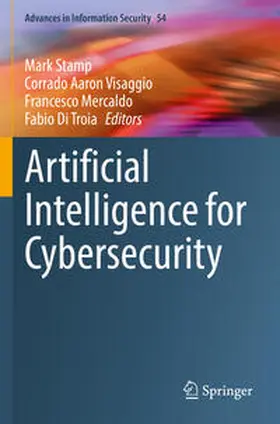 Stamp / Di Troia / Aaron Visaggio |  Artificial Intelligence for Cybersecurity | Buch |  Sack Fachmedien