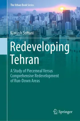 Soltani | Redeveloping Tehran | Buch | 978-3-030-97090-1 | sack.de