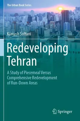Soltani |  Redeveloping Tehran | Buch |  Sack Fachmedien