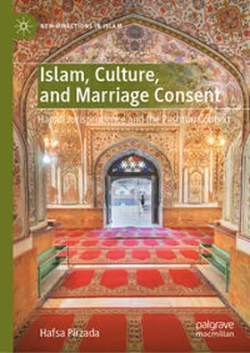 Pirzada |  Islam, Culture, and Marriage Consent | eBook | Sack Fachmedien