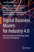 Bagnoli / Albarelli / Biazzo |  Digital Business Models for Industry 4.0 | Buch |  Sack Fachmedien
