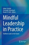 Schulte / Veth / Steinebach |  Mindful Leadership in Practice | Buch |  Sack Fachmedien