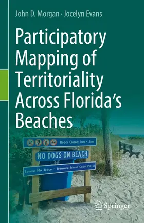 Morgan / Evans |  Participatory Mapping of Territoriality Across Florida’s Beaches | eBook | Sack Fachmedien