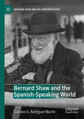 Rodríguez Martín | Bernard Shaw and the Spanish-Speaking World | Buch | 978-3-030-97425-1 | sack.de