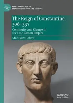 Doležal |  The Reign of Constantine, 306–337 | eBook | Sack Fachmedien
