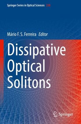 Ferreira | Dissipative Optical Solitons | Buch | 978-3-030-97495-4 | sack.de