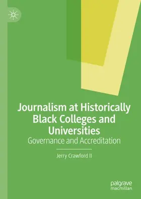 Crawford II |  Journalism at Historically Black Colleges and Universities | Buch |  Sack Fachmedien