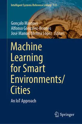 Marques / González-Briones / Molina López |  Machine Learning for Smart Environments/Cities | eBook | Sack Fachmedien