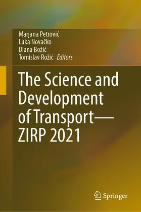 Petrovic / Petrovic / Novacko | The Science and Development of Transport—ZIRP 2021 | E-Book | sack.de