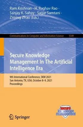 Krishnan / Rao / Zhao |  Secure Knowledge Management In The Artificial Intelligence Era | Buch |  Sack Fachmedien