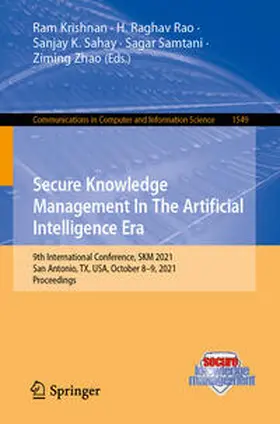 Krishnan / Rao / Sahay |  Secure Knowledge Management In The Artificial Intelligence Era | eBook | Sack Fachmedien