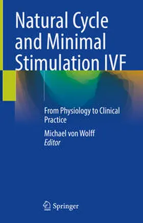 von Wolff | Natural Cycle and Minimal Stimulation IVF | E-Book | sack.de