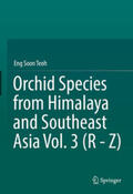 Teoh |  Orchid Species from Himalaya and Southeast Asia Vol. 3 (R - Z) | eBook | Sack Fachmedien