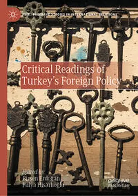 Erdogan / Erdogan / Hisarlioglu | Critical Readings of Turkey’s Foreign Policy | E-Book | sack.de