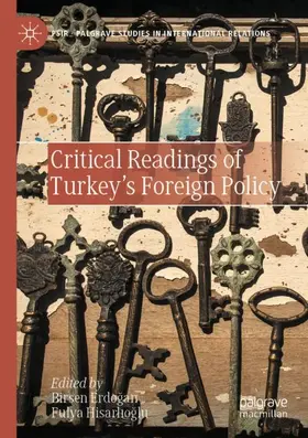 Hisarlioglu / Erdogan / Erdogan |  Critical Readings of Turkey's Foreign Policy | Buch |  Sack Fachmedien
