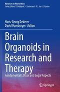 Hamburger / Dederer |  Brain Organoids in Research and Therapy | Buch |  Sack Fachmedien