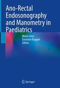 Ruggeri / Lima |  Ano-Rectal Endosonography and Manometry in Paediatrics | Buch |  Sack Fachmedien