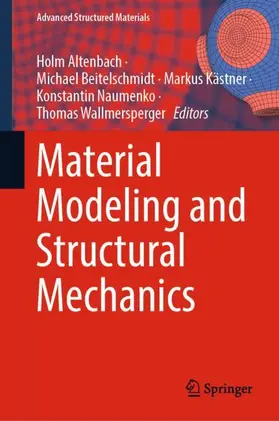 Altenbach / Beitelschmidt / Wallmersperger |  Material Modeling and Structural Mechanics | Buch |  Sack Fachmedien