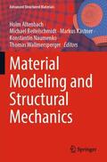 Altenbach / Beitelschmidt / Wallmersperger |  Material Modeling and Structural Mechanics | Buch |  Sack Fachmedien