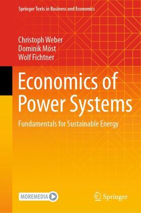 Weber / Fichtner / Möst | Economics of Power Systems | Buch | 978-3-030-97769-6 | sack.de