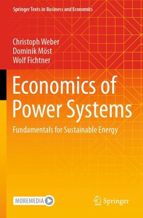 Weber / Fichtner / Möst | Economics of Power Systems | Buch | 978-3-030-97772-6 | sack.de