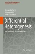 Sarti / Piotrowski / Citti |  Differential Heterogenesis | Buch |  Sack Fachmedien