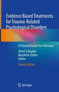 Cloitre / Schnyder |  Evidence Based Treatments for Trauma-Related Psychological Disorders | Buch |  Sack Fachmedien