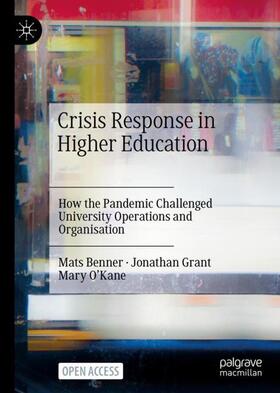Benner / O’Kane / Grant | Crisis Response in Higher Education | Buch | 978-3-030-97836-5 | sack.de