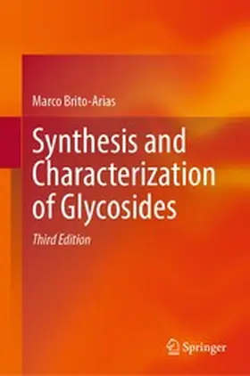 Brito-Arias | Synthesis and Characterization of Glycosides | E-Book | www.sack.de