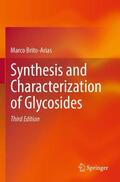 Brito-Arias |  Synthesis and Characterization of Glycosides | Buch |  Sack Fachmedien