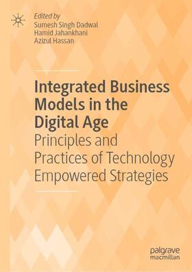 Singh Dadwal / Hassan / Jahankhani |  Integrated Business Models in the Digital Age | Buch |  Sack Fachmedien