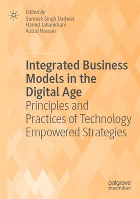 Singh Dadwal / Hassan / Jahankhani |  Integrated Business Models in the Digital Age | Buch |  Sack Fachmedien