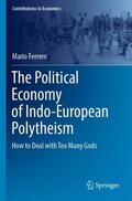 Ferrero |  The Political Economy of Indo-European Polytheism | Buch |  Sack Fachmedien