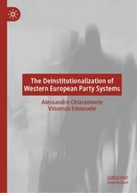 Chiaramonte / Emanuele |  The Deinstitutionalization of Western European Party Systems | eBook | Sack Fachmedien